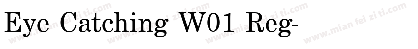 Eye Catching W01 Reg字体转换